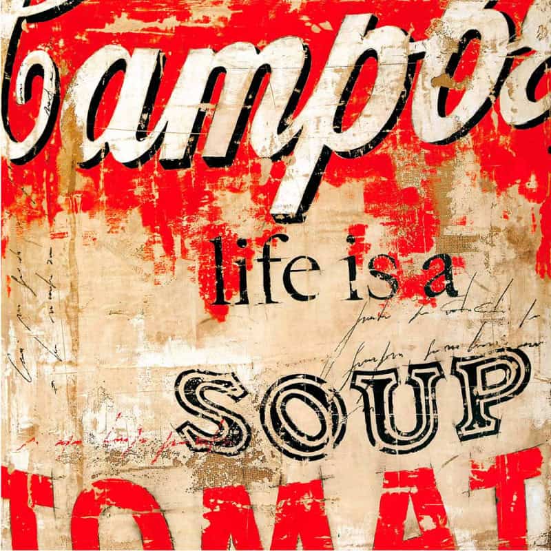 LIFE IS A SOUP